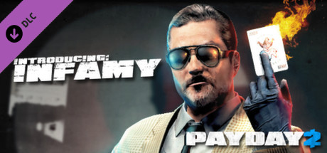 PAYDAY 2: The Infamy Update