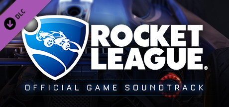 Rocket League: Official Game Soundtrack