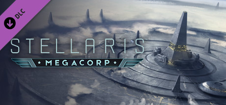 Stellaris: MegaCorp